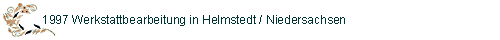 1997 Werkstattbearbeitung